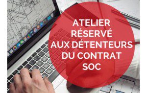 Atelier réservé aux détenteurs du contrat SOC