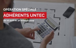 Offre spéciale pour les membres de l'UNTEC